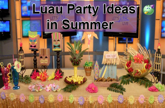 Top 10 Luau Party Ideas in Summer